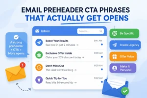 Email Preheader CTA Phrases That Actually Get Opens
