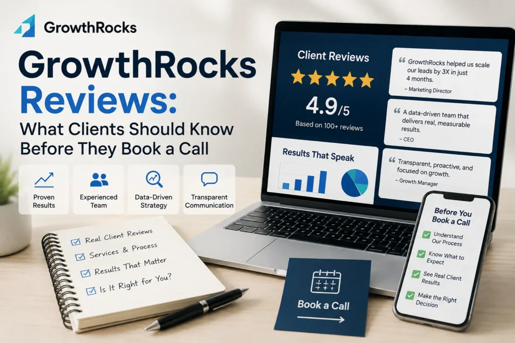 GrowthRocks reviews showing client feedback, results, and key factors to consider before booking a call
