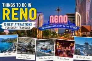 Things To Do in Reno – 15 Best Attractions for Every Traveler