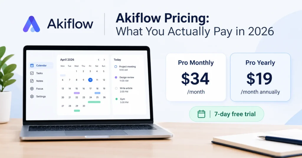 Akiflow pricing plans and subscription costs for 2026