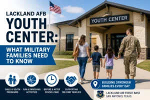 Youth Center Lackland AFB for military families and children