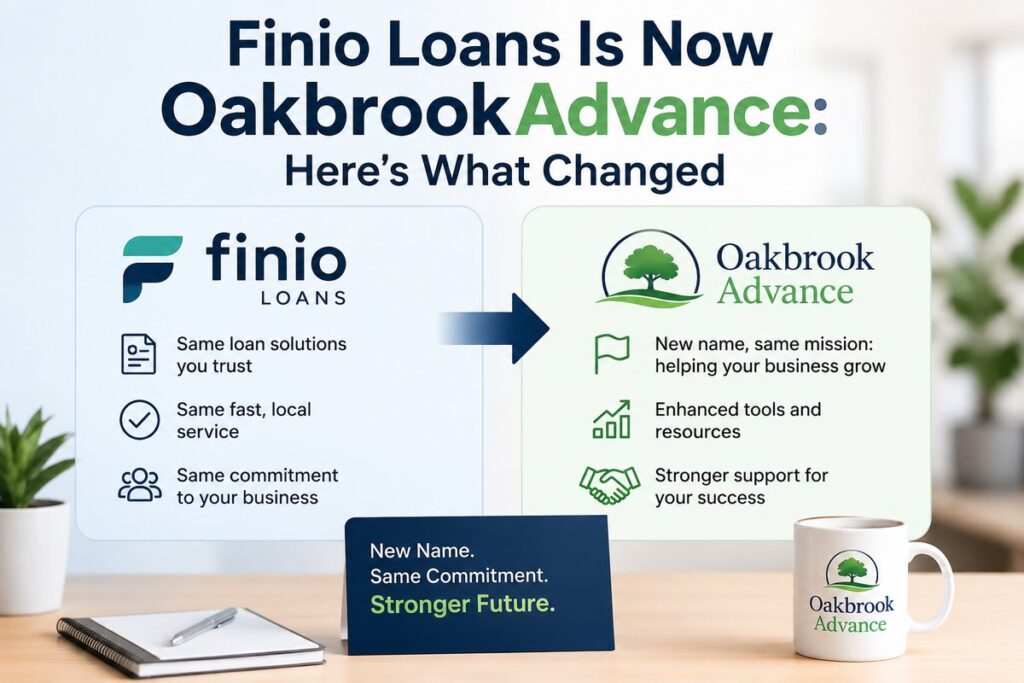 Finio Loans rebrand to OakbrookAdvance and what borrowers need to know
